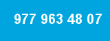977 963 48 07